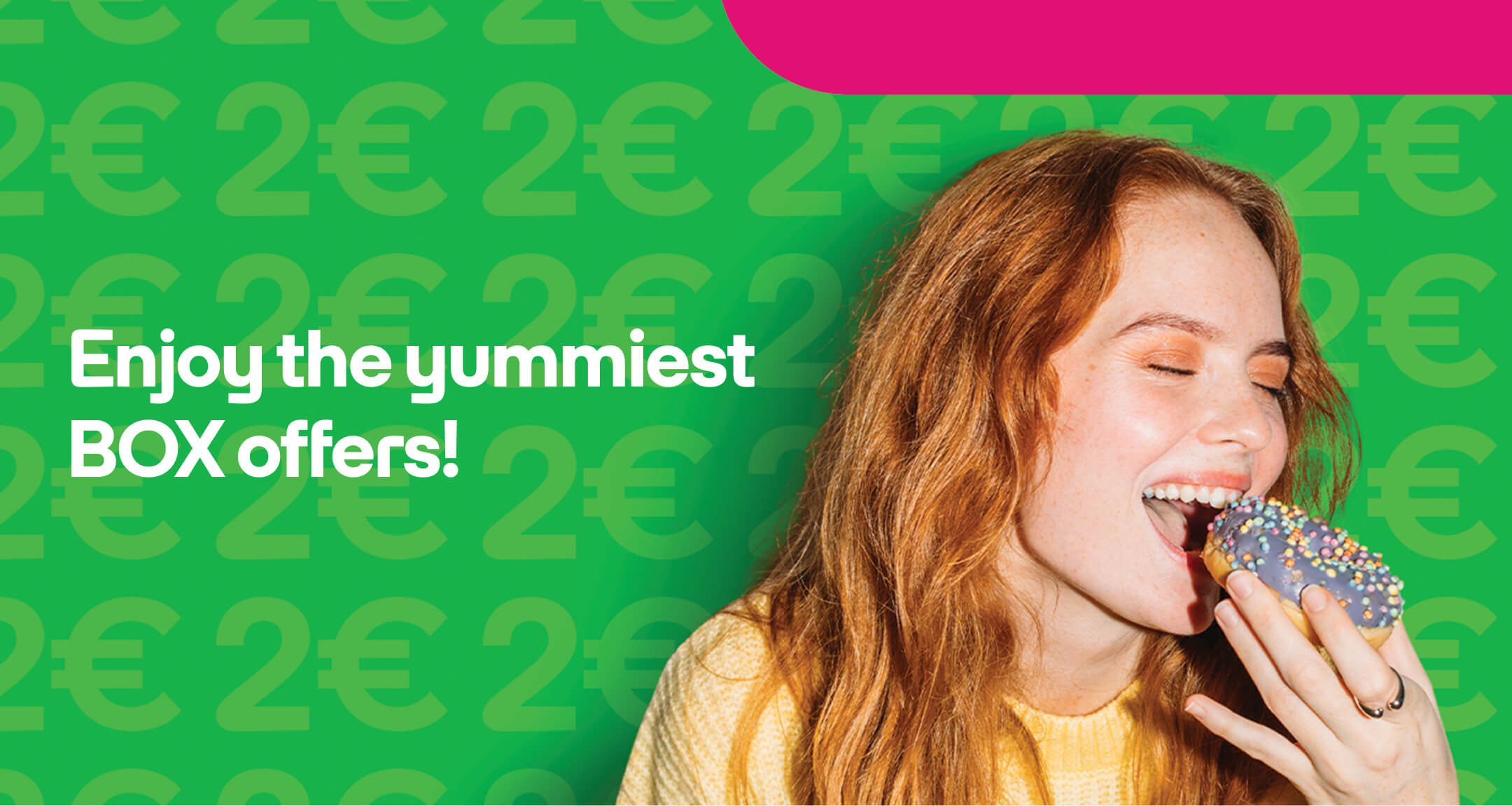 Enjoy the yummiest BOX offers! – Image with a girl holding a donut.